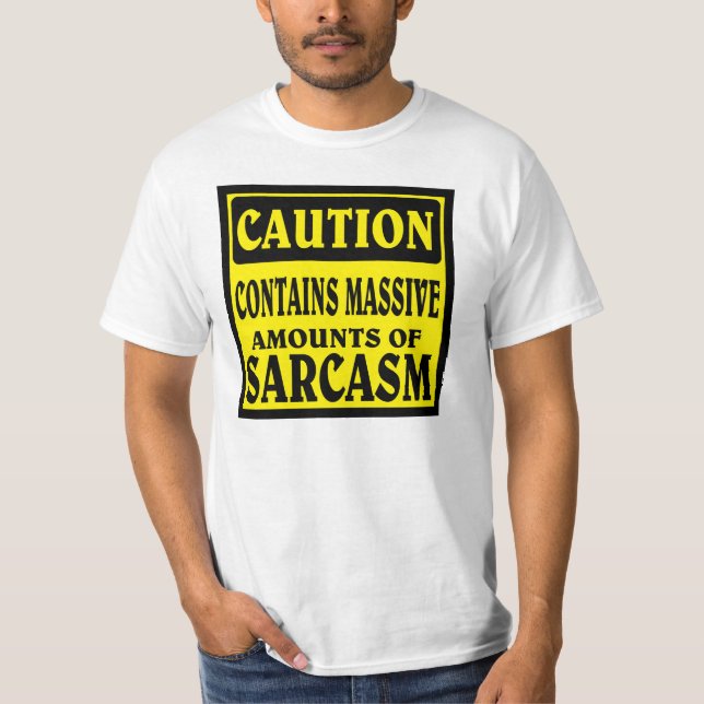 SARCASM T-Shirt (Front)