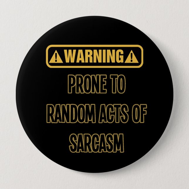 Sarcasm Warning Humor Button (Front)