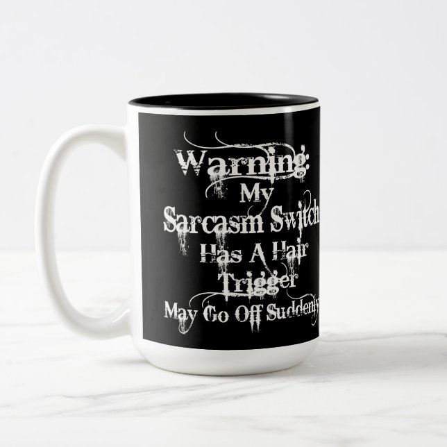Sarcasm Warning Humor Two-Tone Coffee Mug (Left)