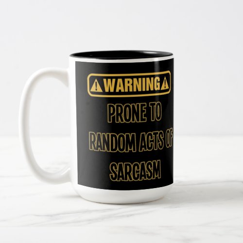 Sarcasm Warning Humor Two_Tone Coffee Mug