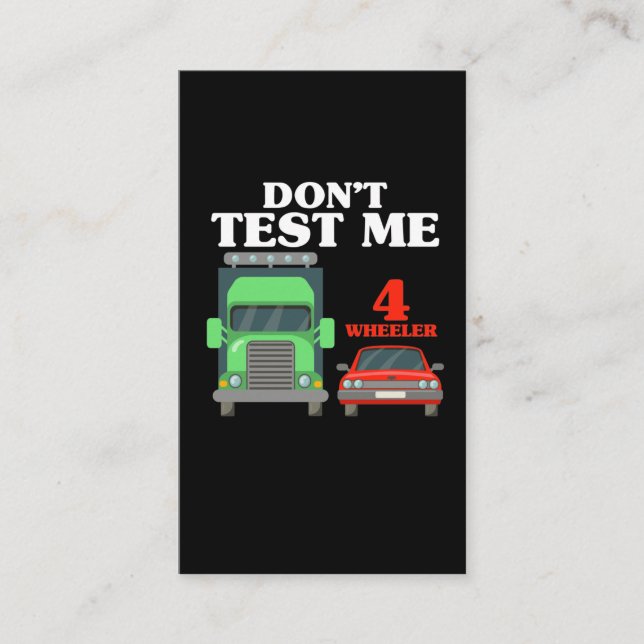 Sarcastic 18 Wheeler Trucker Funny Truck Driver Business Card (Front)