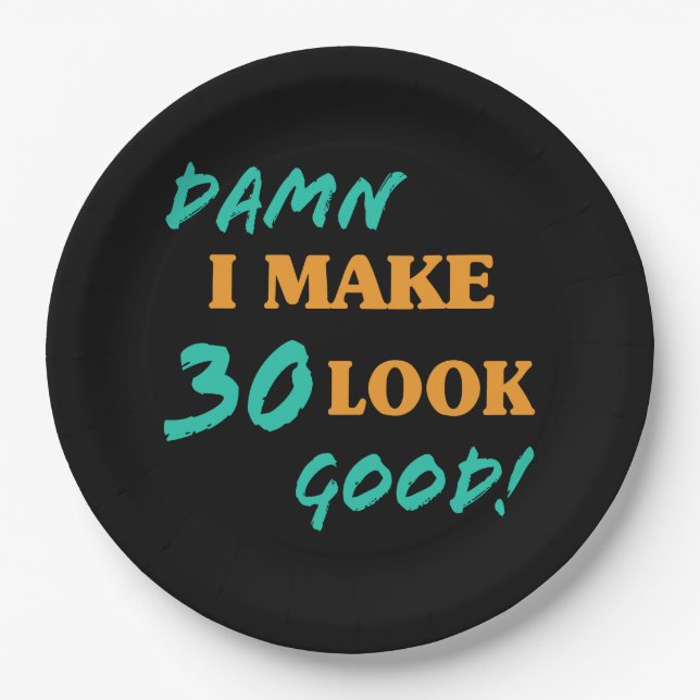 Sarcastic 30th Birthday Attitude Paper Plates (Front)