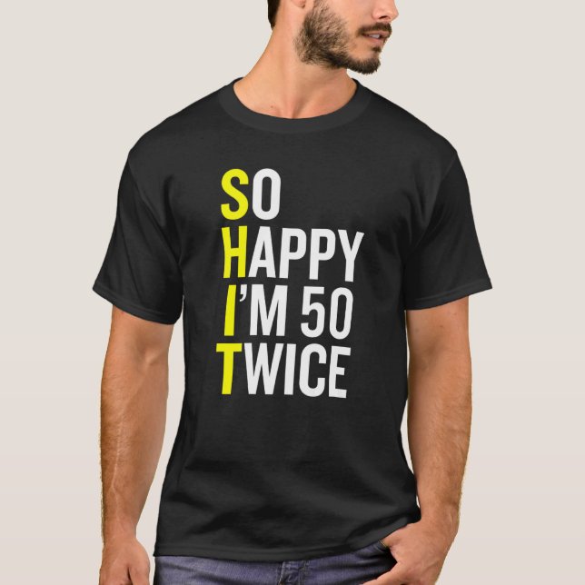 Sarcastic 50 Year Old B Day  50th Birthday Gag T-Shirt (Front)