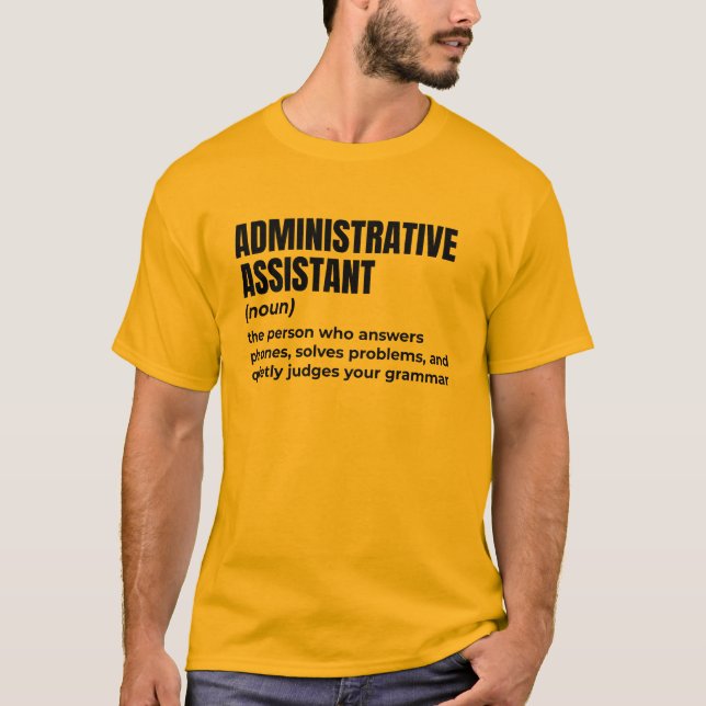 Sarcastic Admin Assistant T-Shirt (Front)