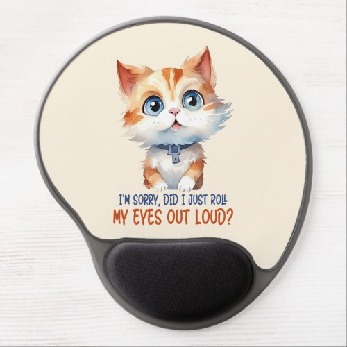 Sarcastic And Cute Cat 2 Gel Mouse Pad