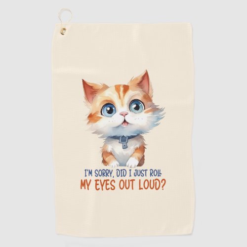 Sarcastic And Cute Cat 2 Golf Towel