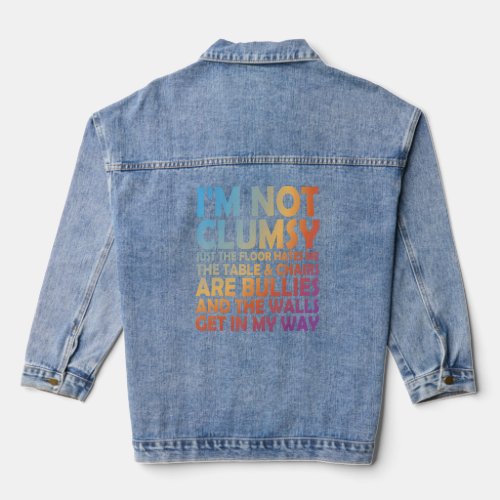 Sarcastic And Saying I m Not Clumsy 3  Denim Jacket
