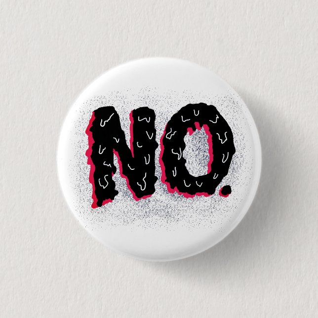 Sarcastic Antisocial Weird No Typography Button (Front)