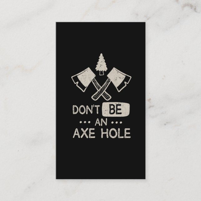 Sarcastic Axe Thrower Humor Woodworking Lumberjack Business Card (Front)