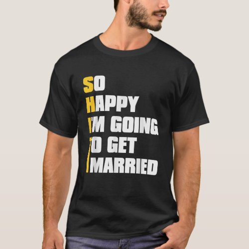 Sarcastic Bachelor Party Stag Groomsmen Getaway T-Shirt