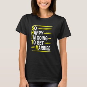 Sarcastic Bachelor Party Stag Groomsmen Getaway We T-Shirt