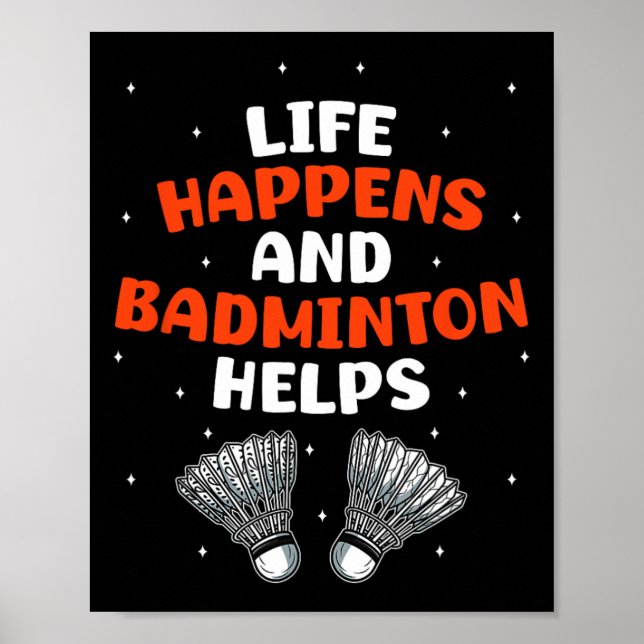 Sarcastic Badminton Player Game Match Humor Joke  Poster (Front)
