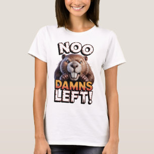 Sarcastic Beaver No Damns Left Funny Animal T-Shirt