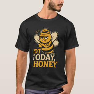 Sarcastic Beekeeper Humor T-Shirt