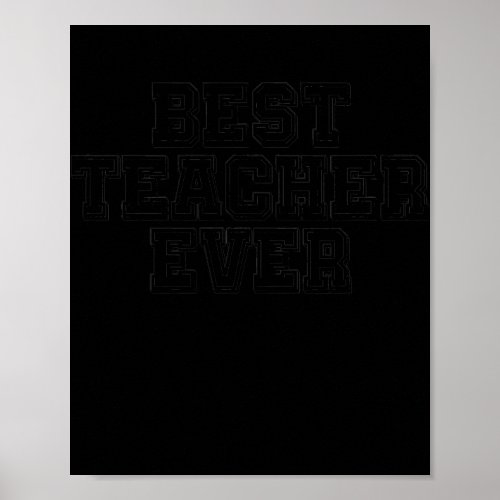 Sarcastic Best Teacher Ever  Poster