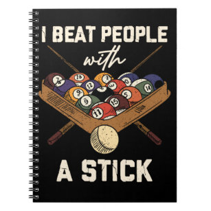 Sarcastic Billiard 8 Ball Humor Pool Notebook