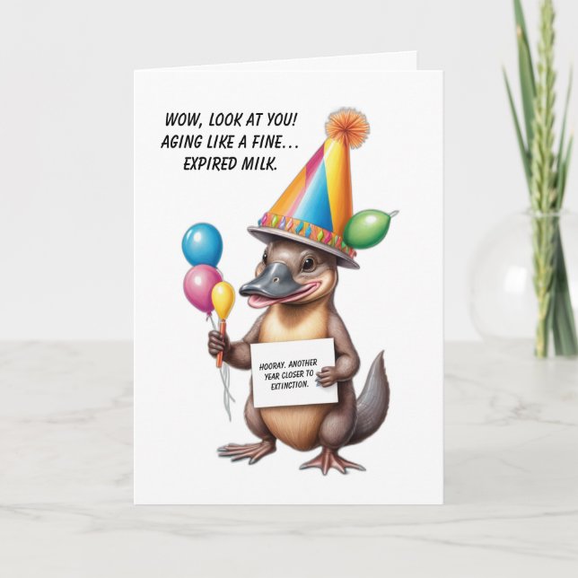 Sarcastic Birthday Surprise with a Platypus Card (Front)