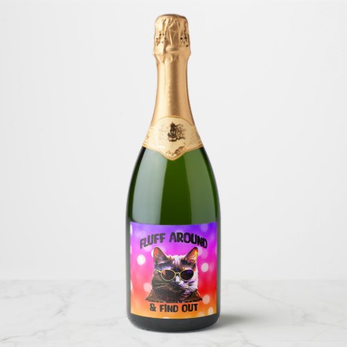 Sarcastic Black Cat Pop Art  Fluff Around And Fin Sparkling Wine Label