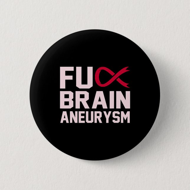 Sarcastic Brain Aneurysm Awareness Month Support G Button (Front)
