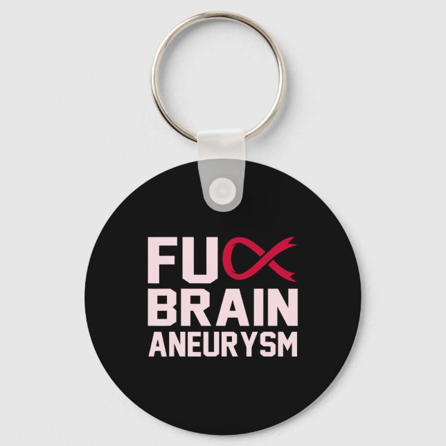 Sarcastic Brain Aneurysm Awareness Month Support G Keychain (Front)