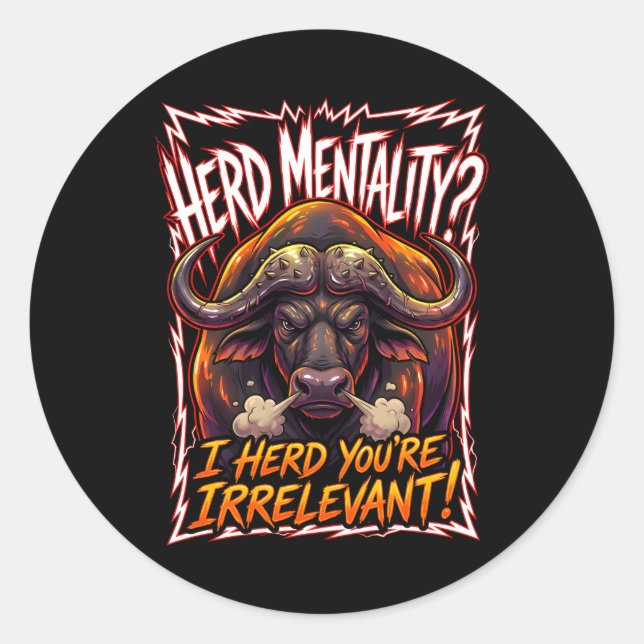 Sarcastic Cape Buffalo Herd Mentality Funny Classic Round Sticker (Front)