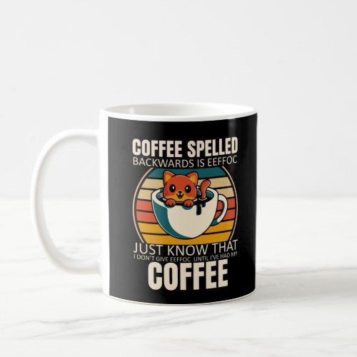 Sarcastic Cat Coffee Lover Barista Caffeine addict Coffee Mug