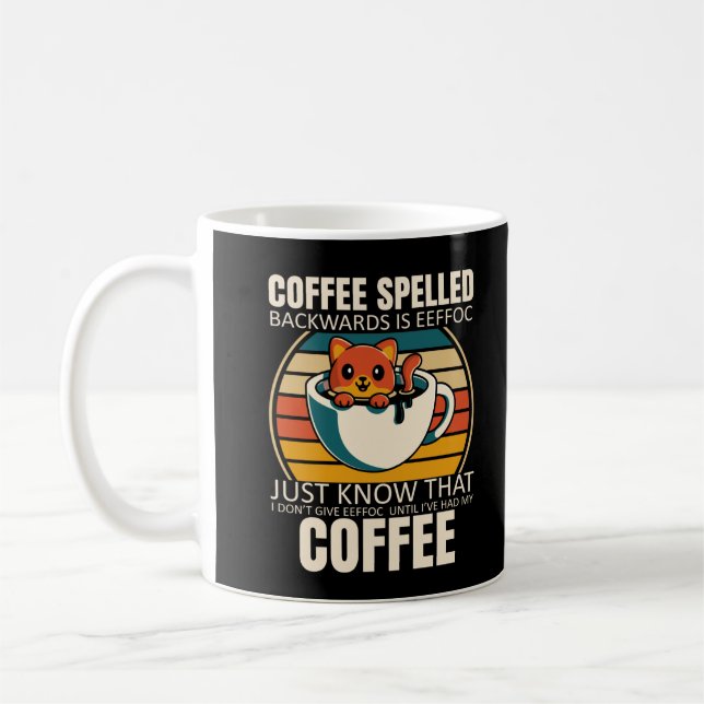 Sarcastic Cat Coffee Lover Barista Caffeine addict Mug (Left)