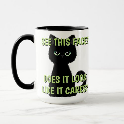Sarcastic Cat Uncaring Humorous Office Work Coffee Mug