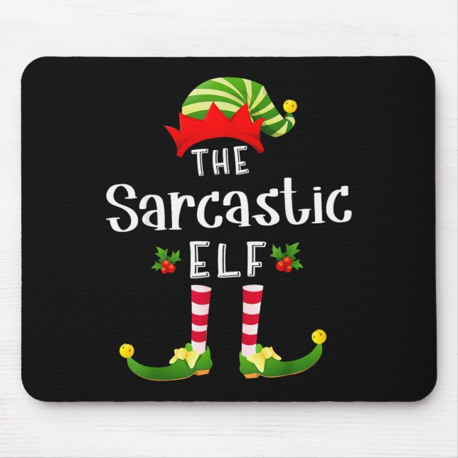 Sarcastic Christmas Elf Matching Pajama X-mas Part Mouse Pad (Front)