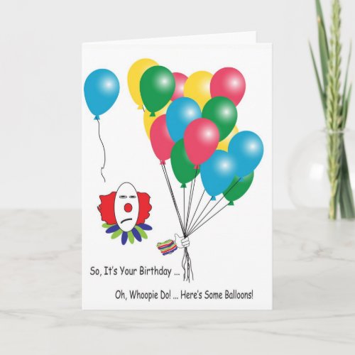 Sarcastic Clown with Balloons Birthday Card arc
