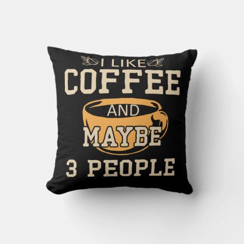 Sarcastic Coffee Lover Introvert Caffeine Humor Throw Pillow