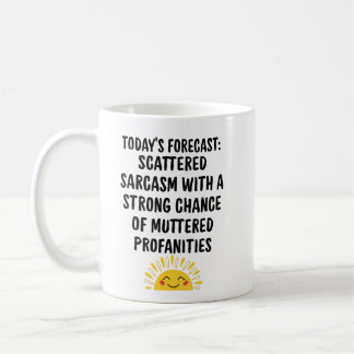 Sarcastic Coffee Mug: A Humorous Daily Forecast Mug