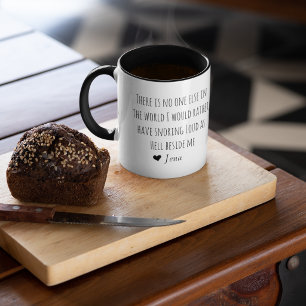 Sarcastic Couple Mug Personalized Romantic Gift