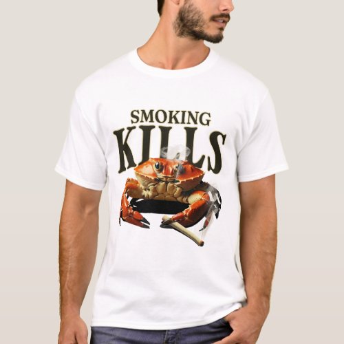 Sarcastic crab smoking design T_Shirt