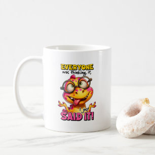 Sarcastic Dinosaur, Everyone was thinking it Coffee Mug