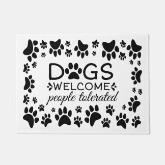 Sarcastic Dogs welcome people tolerated Doormat