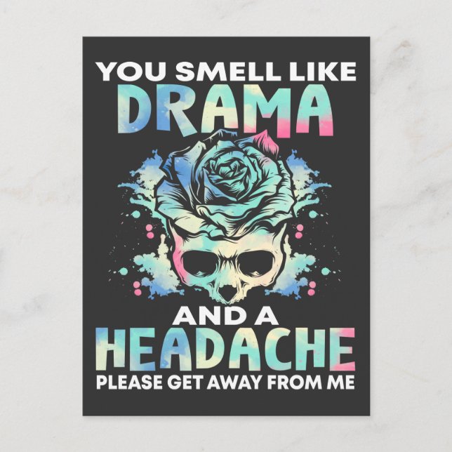 Sarcastic Drama Headache Flower Skull Rude Quote Postcard (Front)