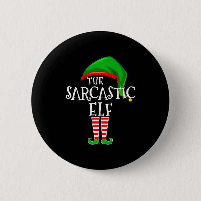 Sarcastic Elf Family Matching Group Christmas Prem Button (Front)