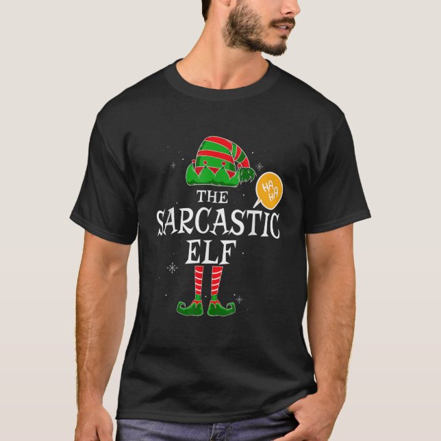 Sarcastic Elf Group Matching Family Christmas Holi T-Shirt (Front)