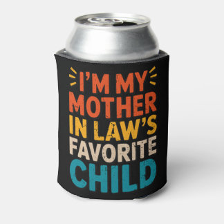 Sarcastic Family Humor Mother In Law Funny Parent Can Cooler