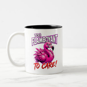 Sarcastic Flamingo Too Flamboyant To Care Two-Tone Coffee Mug
