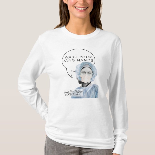 Sarcastic Florence Nightingale COVID edition shirt (Front)