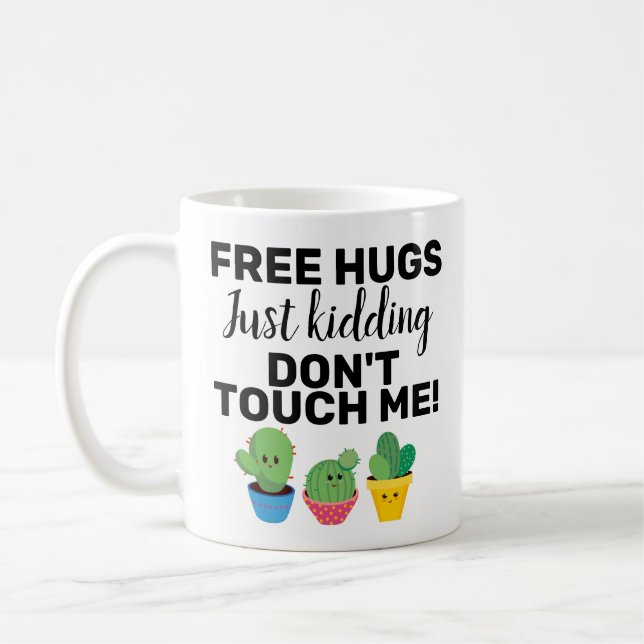 Sarcastic Free hugs lovely cacti don't touch me Coffee Mug (Left)