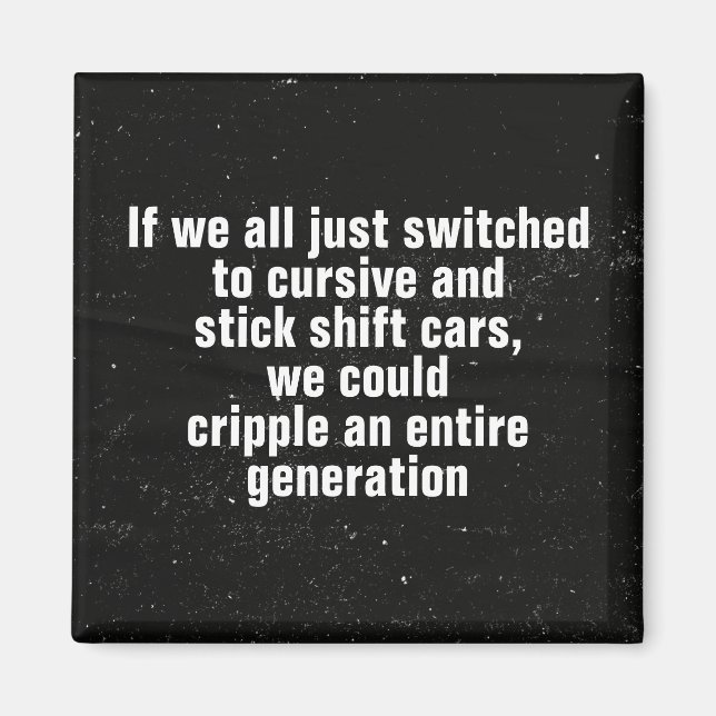 Sarcastic funny magnet (Front)