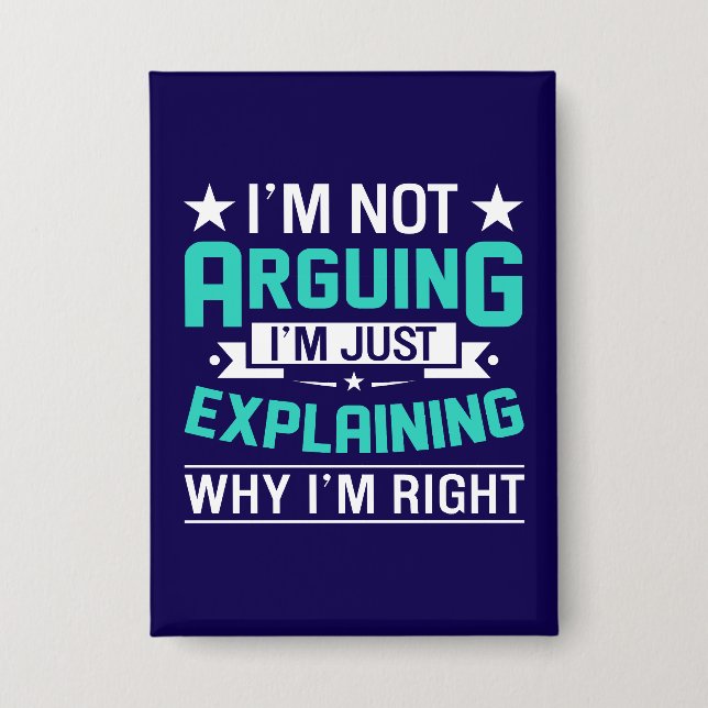 Sarcastic Funny Quote Design Button (Front)