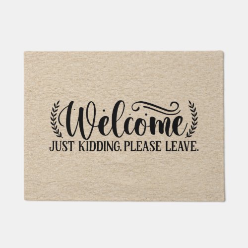 Sarcastic Funny Quote hand lettered Doormat