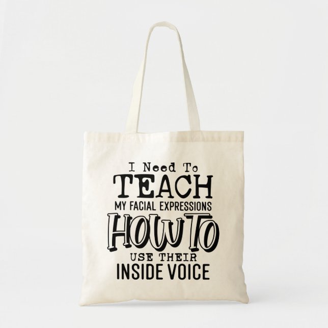 Sarcastic Funny Quote  Tote Bag (Front)