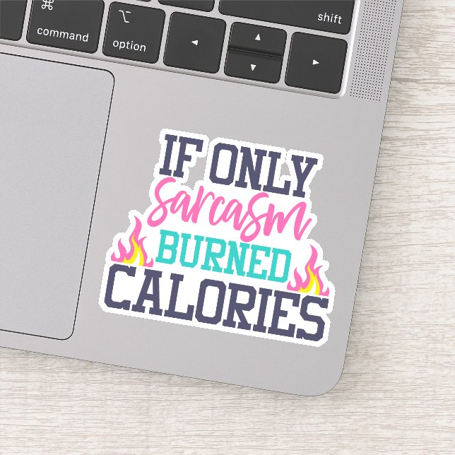 Sarcastic Funny Sarcasm  Die Cut Sticker Decal (Detail)