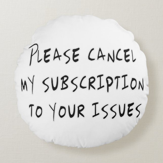 Sarcastic Funny Sayings and Quotes Salty Sarcasm Round Pillow (Front)