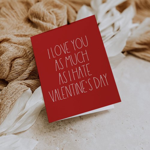 Sarcastic funny Valentines day card